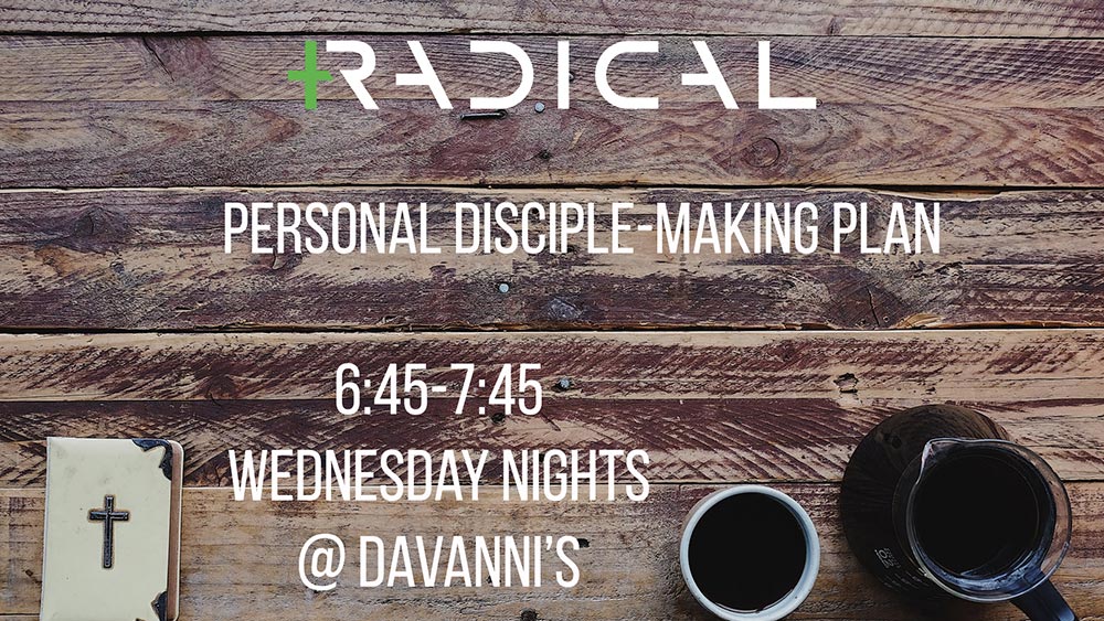 Wednesday Night Bible Study - Radical