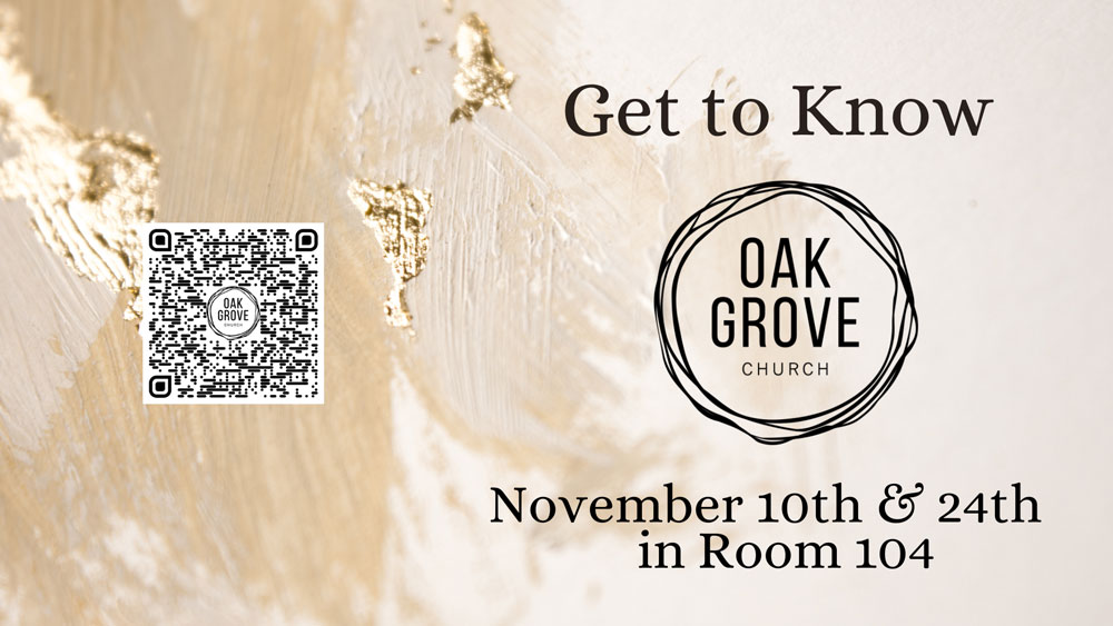 Get to Know Oak Grove 2024